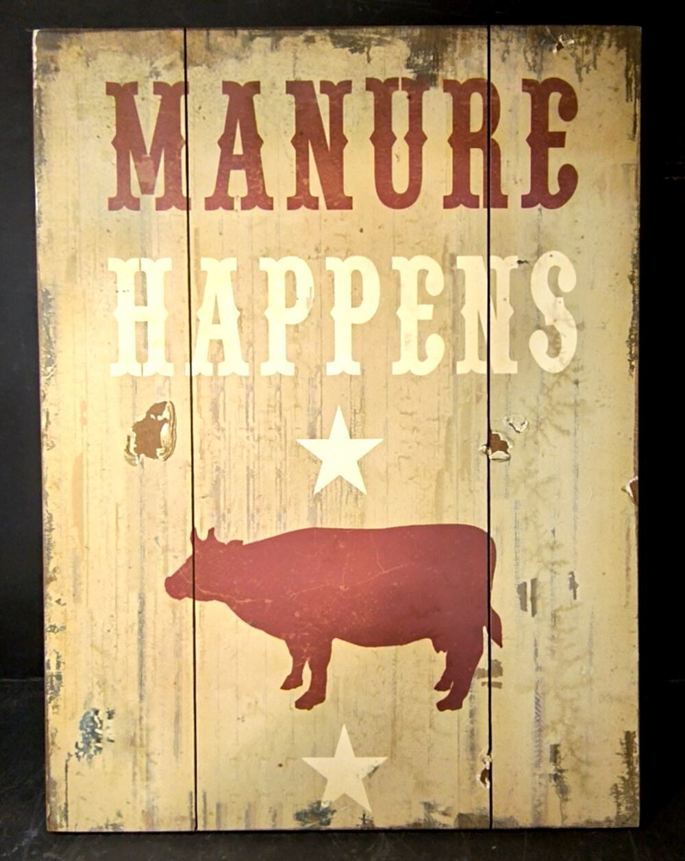 2002.  Manure Happens Rustic Distressed Wood Sign Decor 12 by 16 Inches